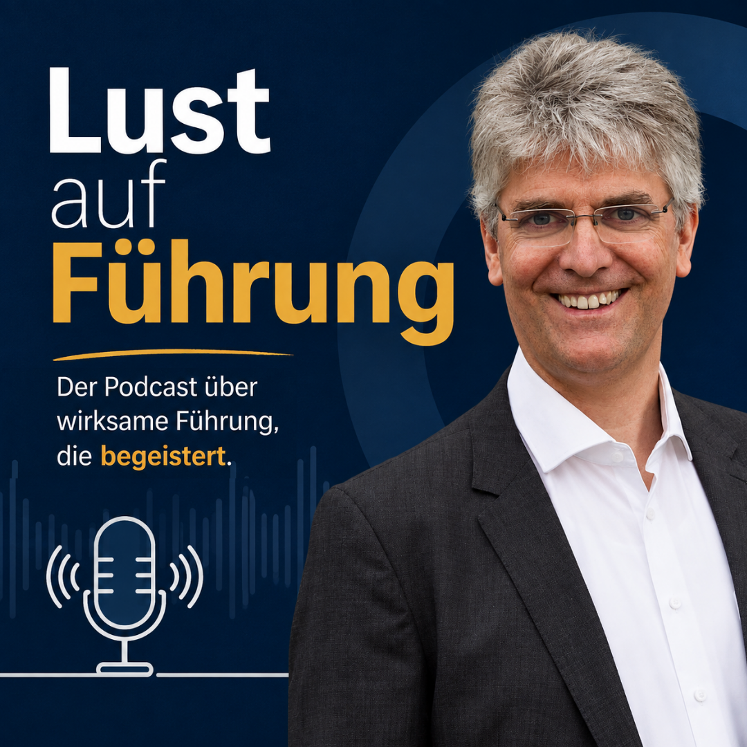 Podcast-Cover von Lust auf Führung mit David Hirsch